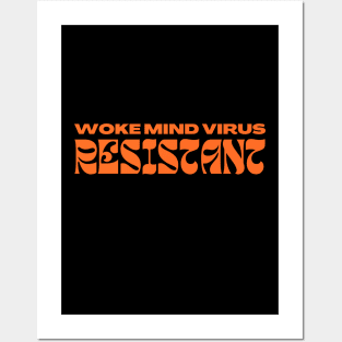 Woke Mind Virus Resistant Posters and Art